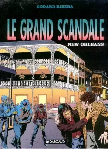 Le grand scandale - New Orleans