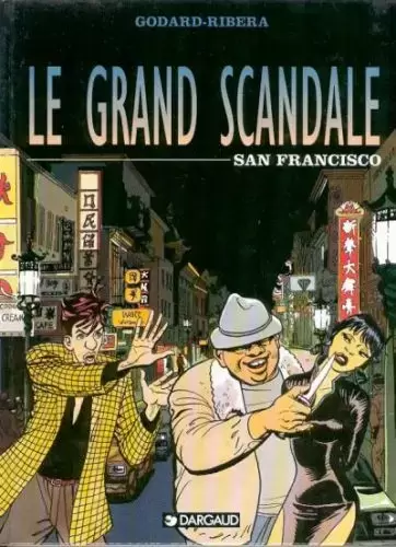 Le grand scandale - San Francisco