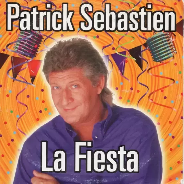 Patrick Sebastien - La Fiesta