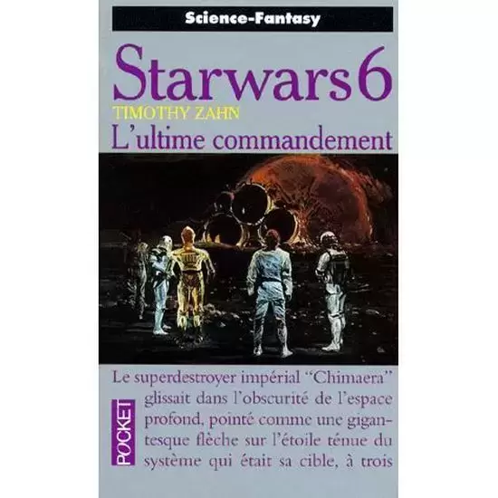 Star Wars: Pocket Science Fantasy - Starwars 6 : L\'ultime commandement