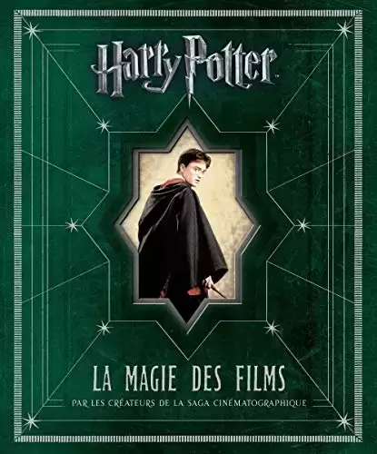 Livres Harry Potter et Animaux Fantastiques - Harry Potter La Magie des Films