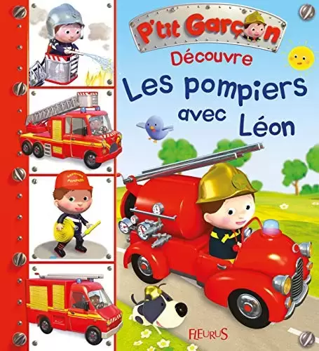 Collection P\'tit Garçon - Les pompiers avec Léon