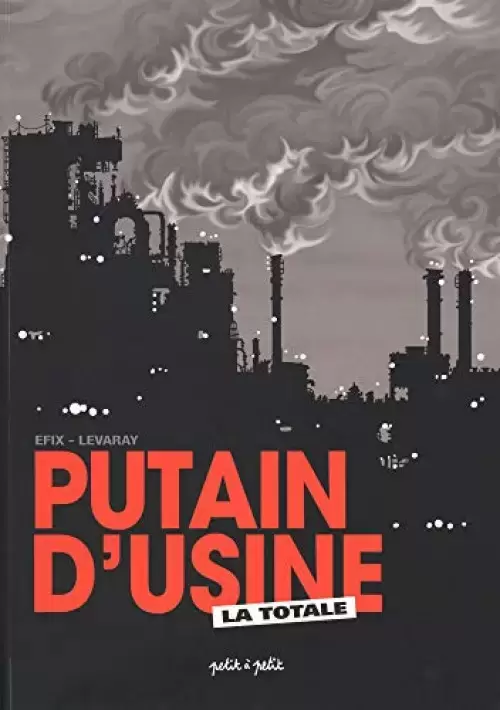 Putain d\'Usine - Putain d\'Usine : La Totale