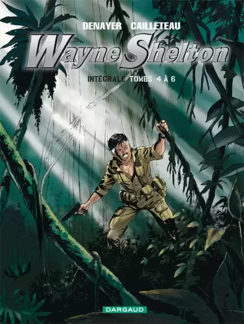 Wayne Shelton - Intégrale Tomes 4 à 6