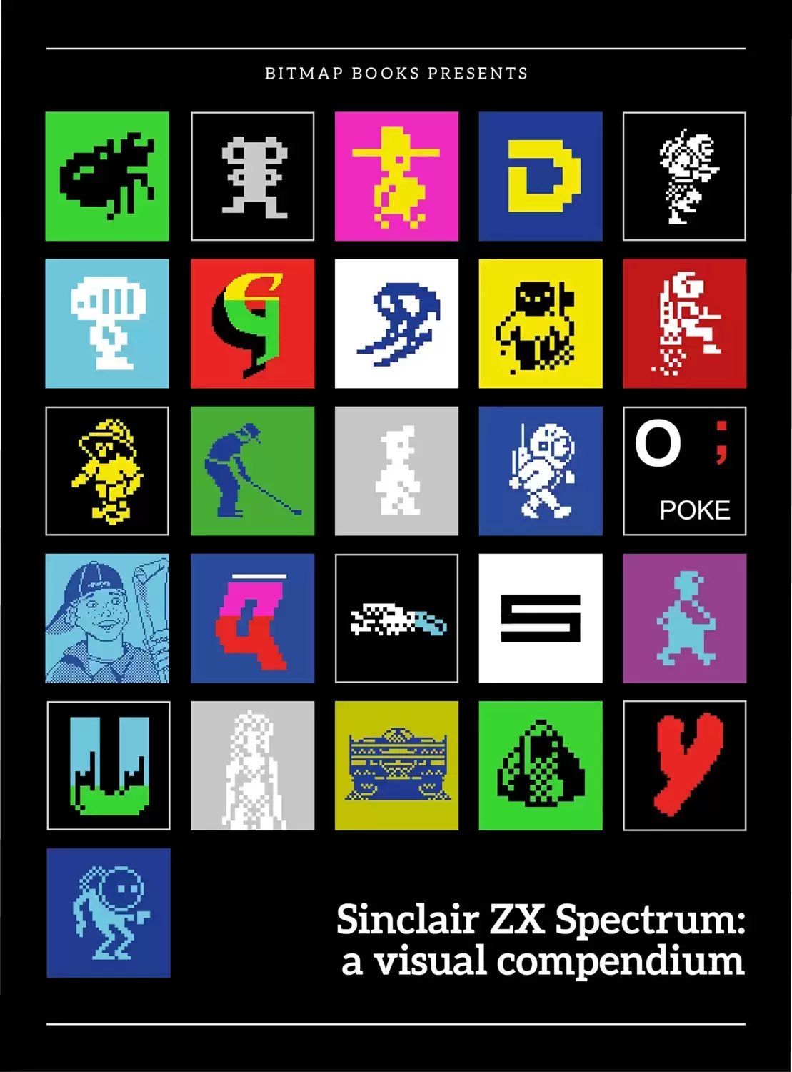 Guides Jeux Vidéos - Sinclair ZX Spectrum: a visual compendium