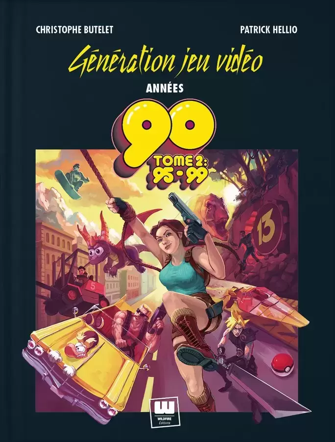 Guides Jeux Vidéos - énération Jeu Vidéo Années 90 - Tome 2 : 95-99