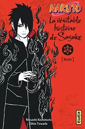 Naruto - Romans - La véritable histoire de Sasuke