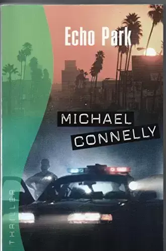 Michael Connelly - Echo Park