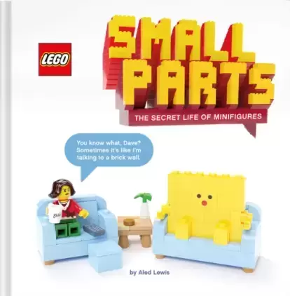 LEGO Books - Small Parts: The Secret Life of Minifigures