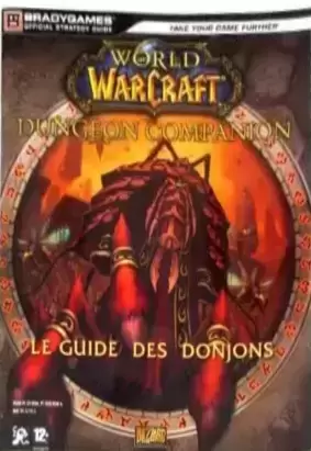 Guides Jeux Vidéos - Warcraft, Le Guide des Donjons