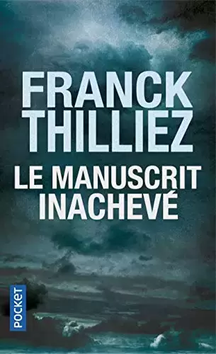Franck Thilliez - Le Manuscrit inachevé