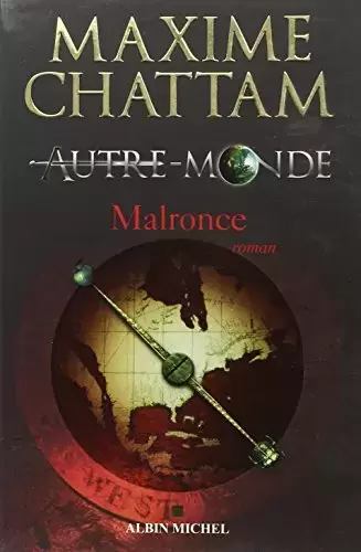 Maxime Chattam - Autre-monde - tome 2: Malronce