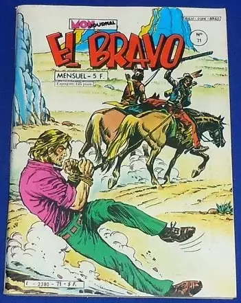 El Bravo - Le deuxième coup