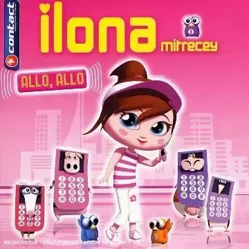 Ilona Mitrecey - Allô