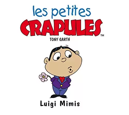 Les petites crapules - Luigi mimis