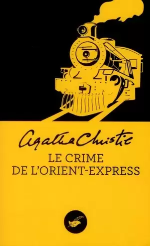 Agatha Christie - Le crime de l\'Orient Express