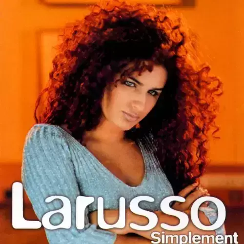 Larusso - Simplement