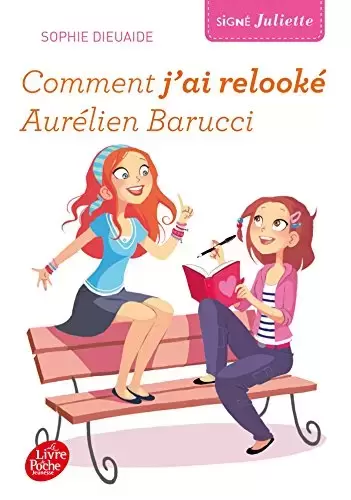 Signé Juliette - Comment j\'ai relooké Aurélien Barucci