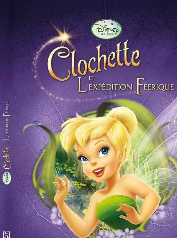 Livres Disney/Pixar - Clochette et l\'expédition féérique