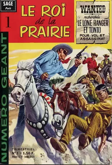 Le Roi de la Prairie - Lone Ranger - Le secret du Roi de la Prairie