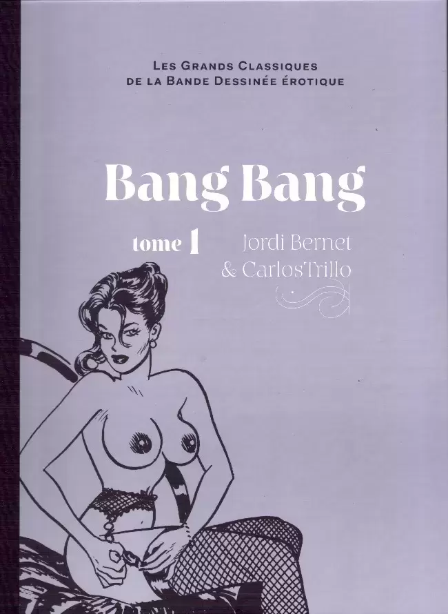 Les Grands Classiques De La Bande Dessinée Érotique - Bang Bang - tome 1