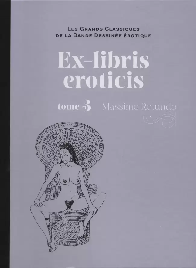 Les Grands Classiques De La Bande Dessinée Érotique - Ex-libris eroticis - tome 3