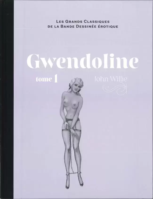 Les Grands Classiques De La Bande Dessinée Érotique - Gwendoline - tome 1