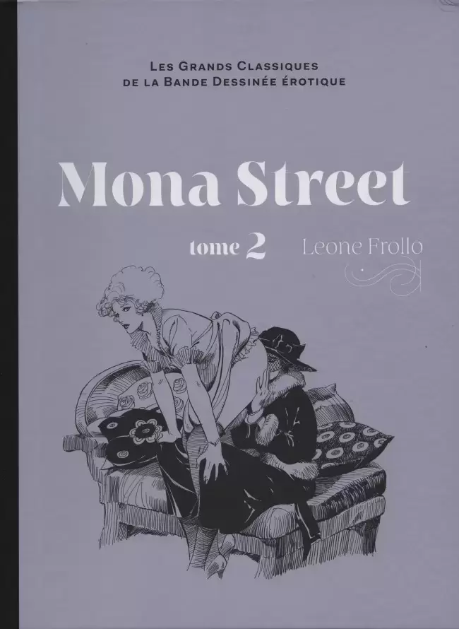 Les Grands Classiques De La Bande Dessinée Érotique - Mona Street - tome 2