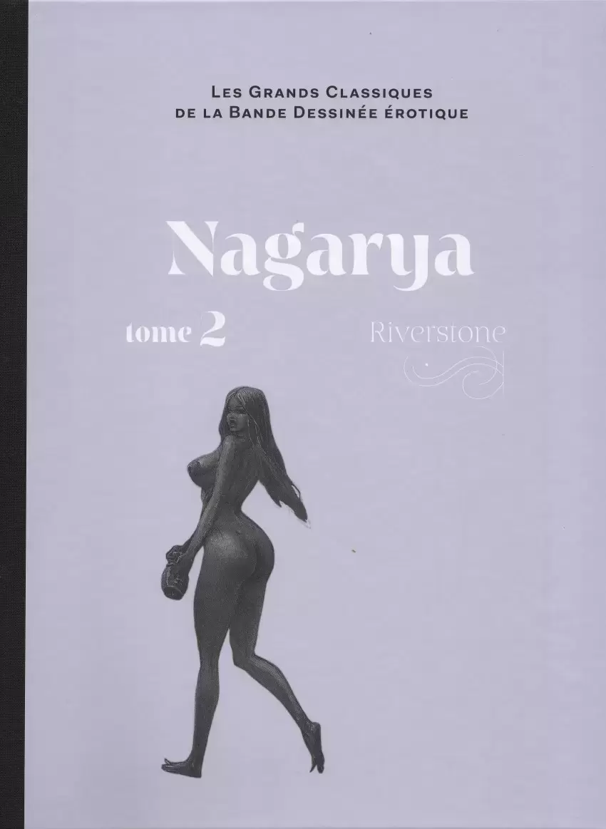 Les Grands Classiques De La Bande Dessinée Érotique - Nagarya - tome 2