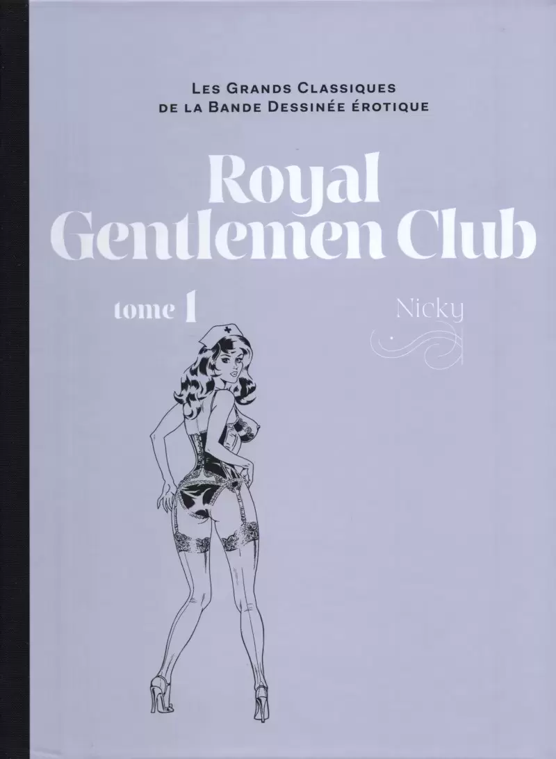 Les Grands Classiques De La Bande Dessinée Érotique - Royal Gentlemen Club - tome 1