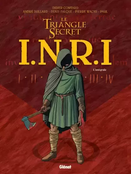 Le Triangle Secret - I.N.R.I - Intégrale