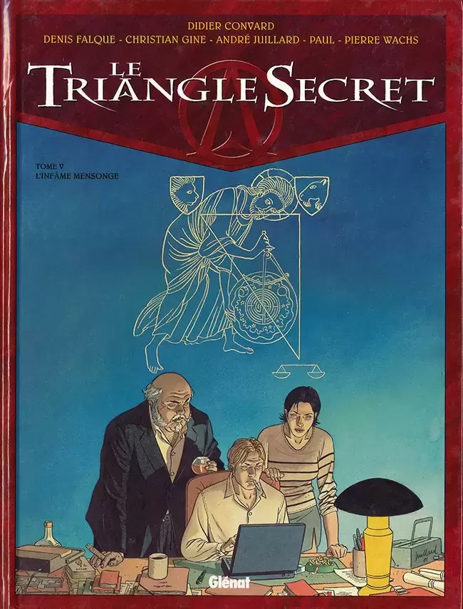 Le Triangle Secret - L\'infâme mensonge