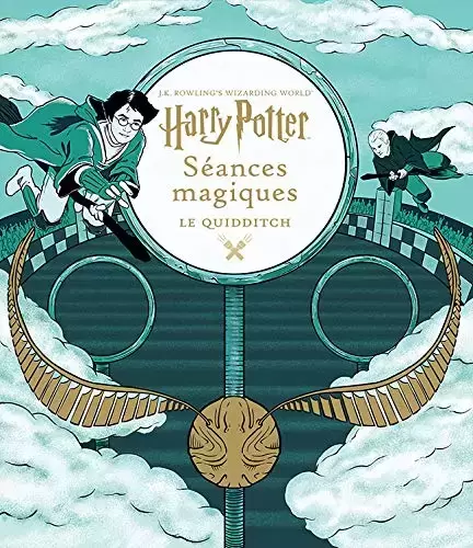 Livres Harry Potter et Animaux Fantastiques - Le monde des sorciers de J.K. Rowling: Harry Potter, Séances magiques: Le Quidditch