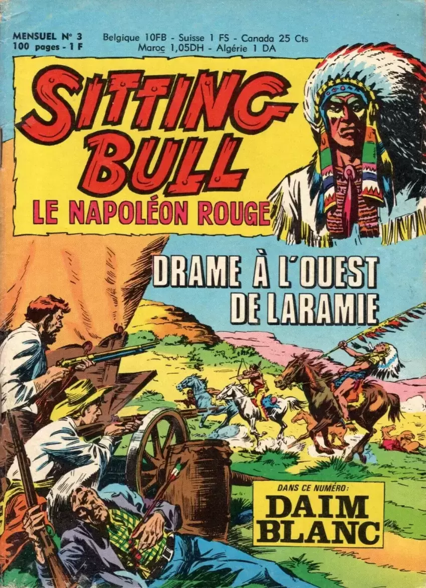 Sitting Bull, le Napoléon rouge - Drame à l\'ouest de Laramie