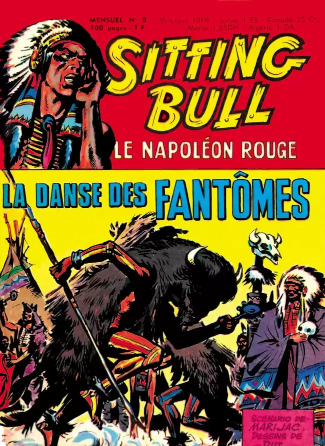 Sitting Bull, le Napoléon rouge - La danse des fantômes
