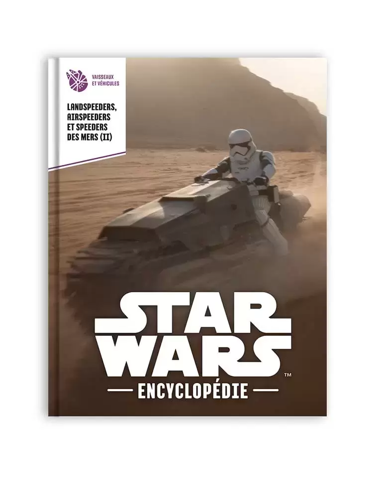 Encyclopédie Star Wars - Speeder, planeurs et modules 2