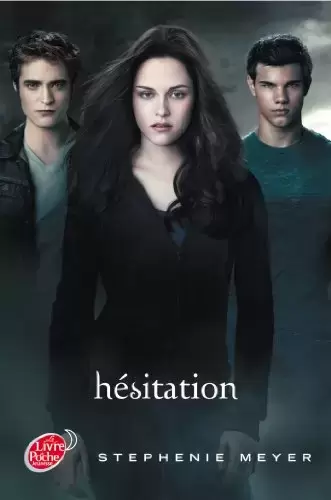 Twilight - Saga Twilight - Tome 3 - Hesitation (avec affiche en couverture)