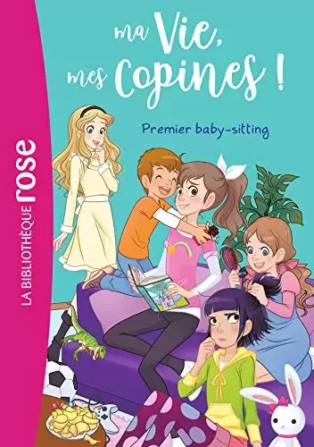 Ma vie, mes copines - Premier baby-sitting
