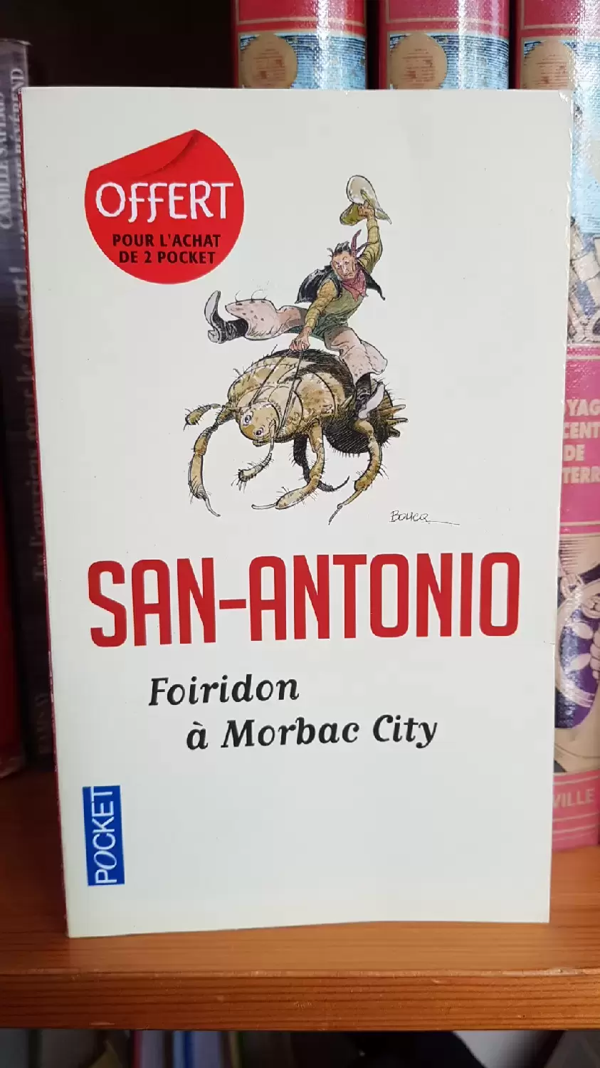 San-Antonio - San-Antonio - Foiridon à Morbac City