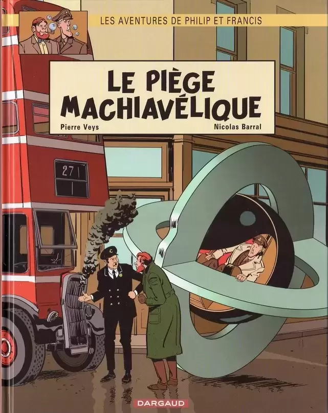 Les Aventures de Philip et Francis - Le Piège Machiavélique - Edition Août 2020