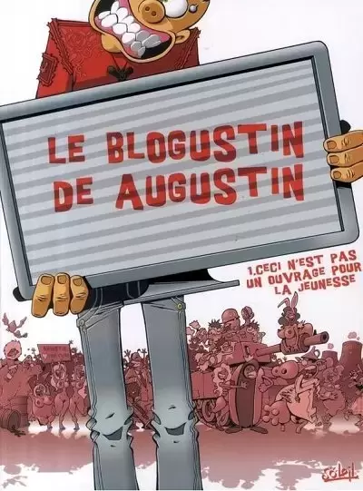 Le Blogustin de Augustin - Ceci n\'est pas un ouvrage pour la jeunesse