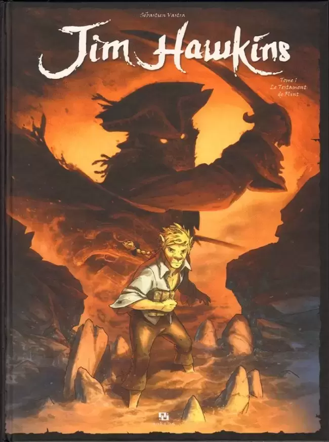 Jim Hawkins - Le Testament de Flint