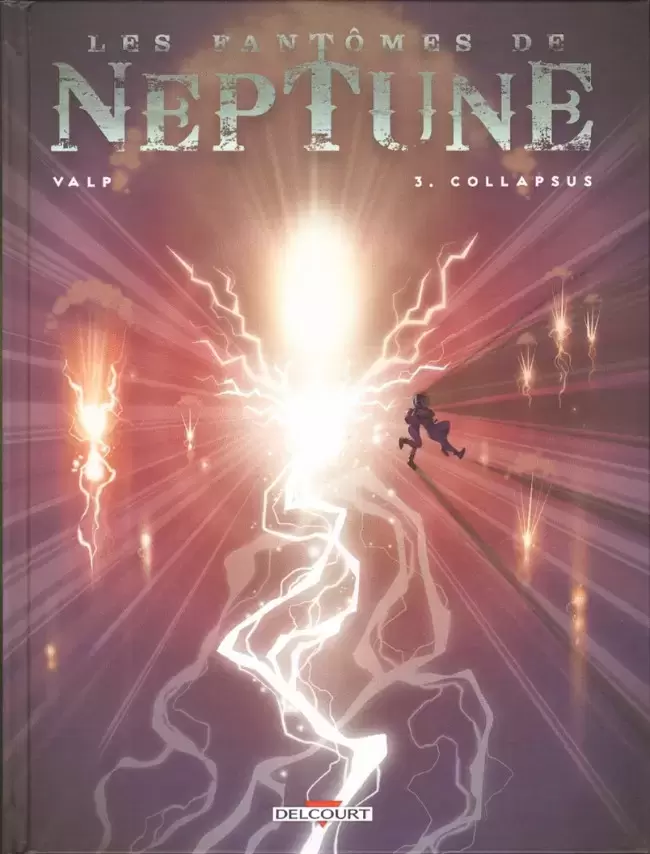 Les Fantômes de Neptune - Collapsus