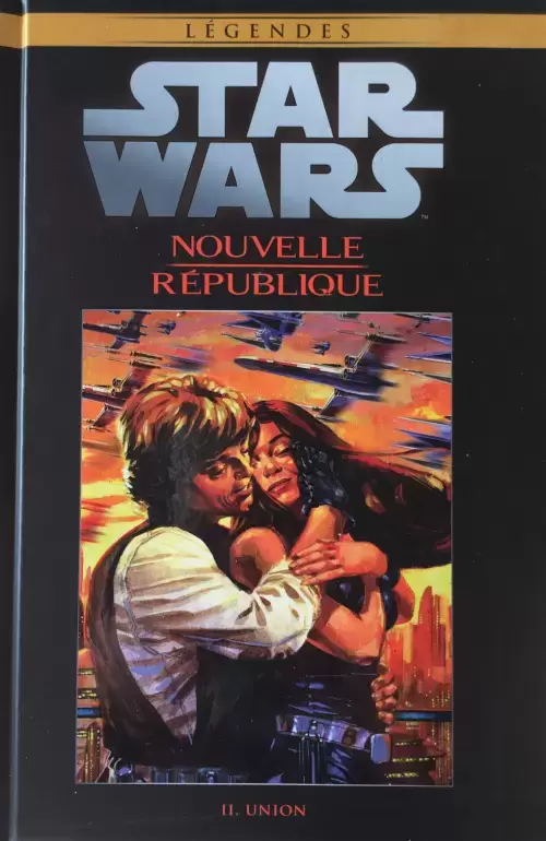 Star Wars Comics : la collection de référence (Hachette) - Nouvelle République - II. Union