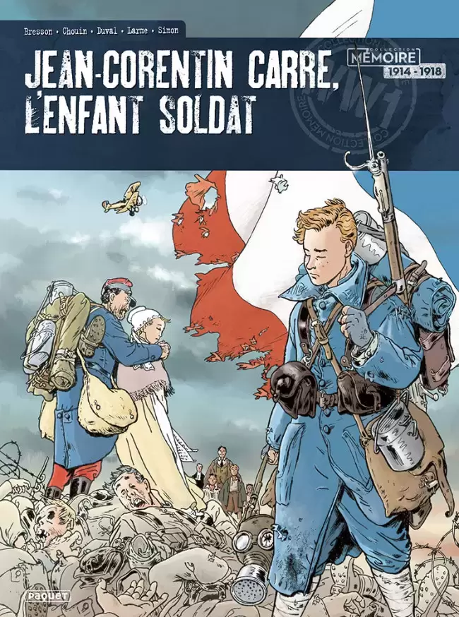 Jean-Corentin Carré, l\'enfant soldat - Intégrale