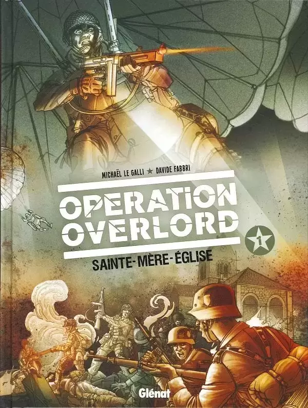 Opération Overlord - Sainte-Mère-Eglise