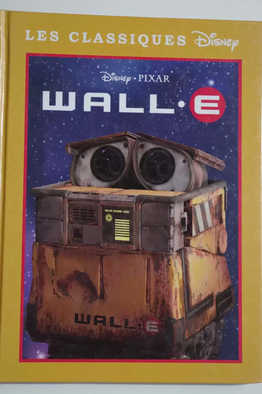 Les Classiques Disney - Edition France Loisirs - WALL-E