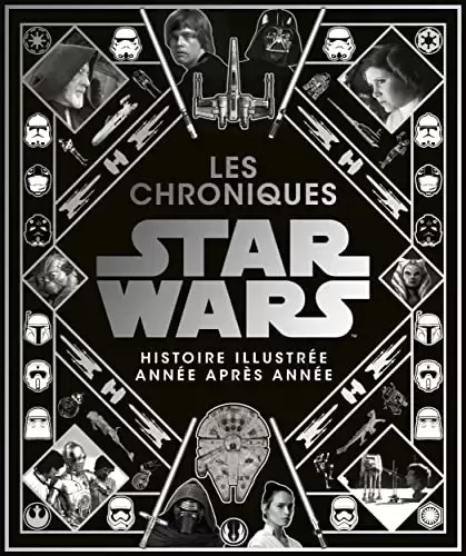 Beaux livres Star Wars - Star Wars : Les chroniques