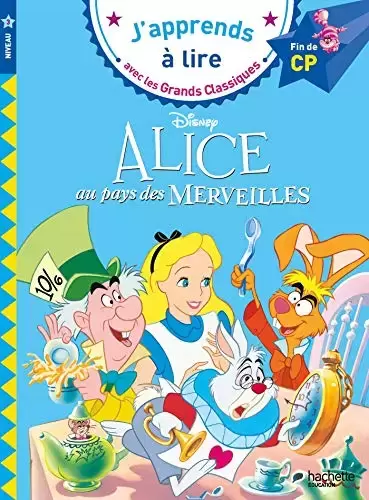 J’apprends à lire avec les Grands Classiques - Alice au pays des merveilles