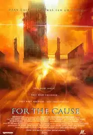 Autres Films - For the cause